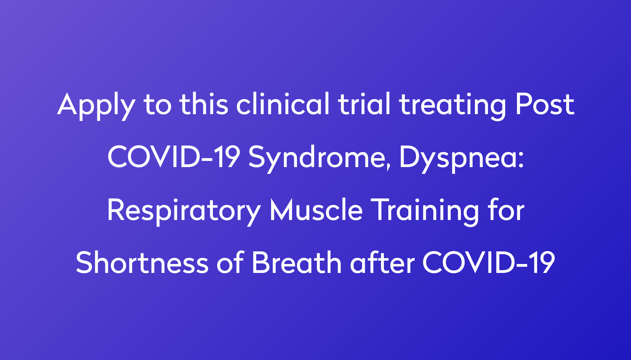 respiratory-muscle-training-for-shortness-of-breath-after-covid-19